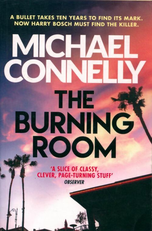 Livrenpoche : The burning room - Michael Connelly - Livre