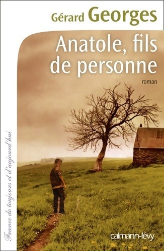 Livrenpoche : Anatole, fils de personne - Gérard Georges - Livre