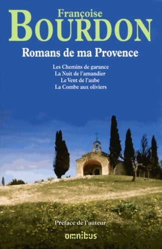 Livrenpoche : Romans de ma Provence - Françoise Bourdon - Livre