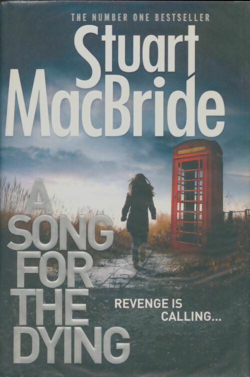 Livrenpoche : A song for the dying - Stuart MacBride - Livre