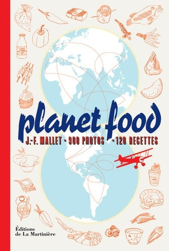 Livrenpoche : Planet food. 900 photos - 120 recettes - Collectif - Livre