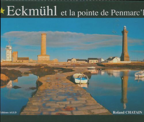 Livrenpoche : Eckmühl et la pointe de Penmarc'h - Roland Chatain - Livre