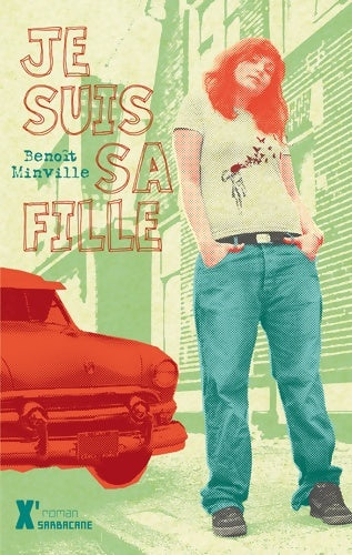Livrenpoche : Je suis sa fille - Benoît Minville - Livre