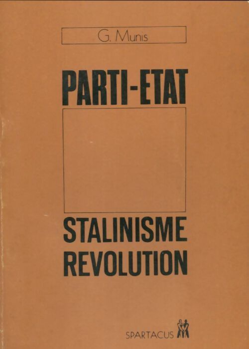 Livrenpoche : Partu-état : Stalinisme révolution - G Munis - Livre