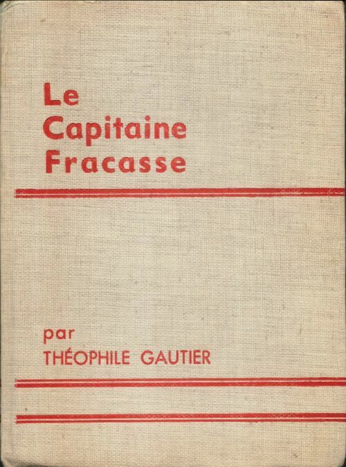 Livrenpoche : Le capitaine Fracasse - Théophile Gautier - Livre