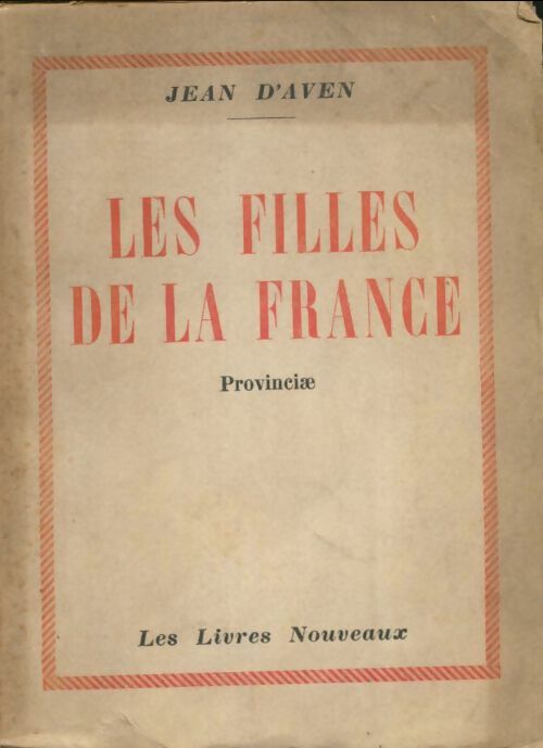 Livrenpoche : Les filles de la France - Jean D'Aven - Livre