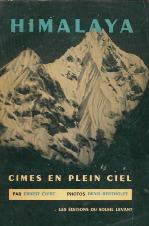 Livrenpoche : Himalaya cimes en plein ciel - Ernest Clerc - Livre