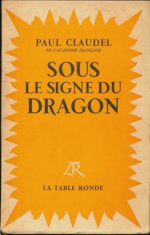 Livrenpoche : Sous le signe du dragon - Paul Claudel - Livre