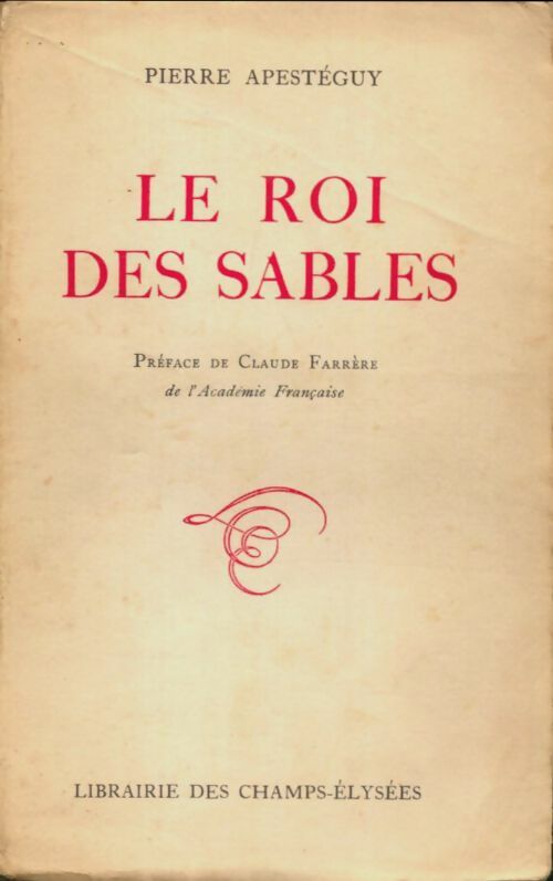 Livrenpoche : Le roi des sables - Pierre Apesteguy - Livre