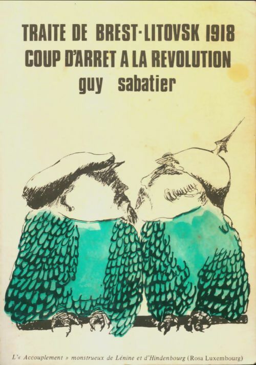 Livrenpoche : Traité de Brest-Litovsk 1918 - Guy Sabatier - Livre