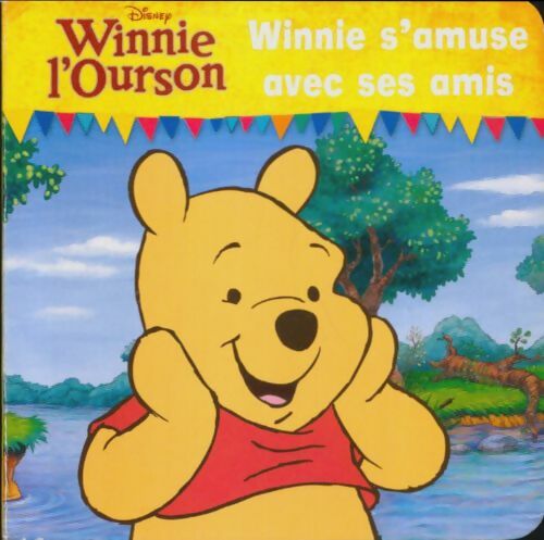 Livrenpoche : Winnie s'amuse avec ses amis - Walt Disney - Livre