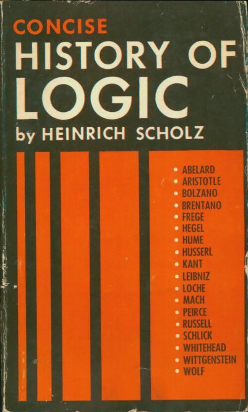 Livrenpoche : Concise history of logic - Heinrich Scholz - Livre