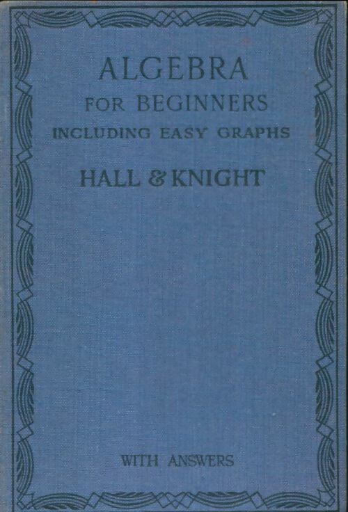 Livrenpoche : Algebra for beginners - H.S Hall - Livre