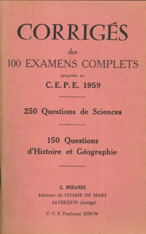 Livrenpoche : Corrigés des 100 examens complets proposés au CEPE 1959 - Collectif - Livre