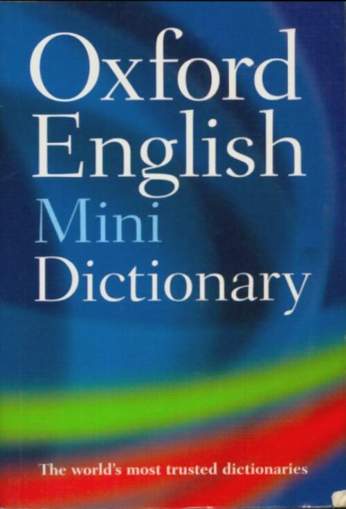 Livrenpoche : Mini dictionary oxford english - Collectif - Livre