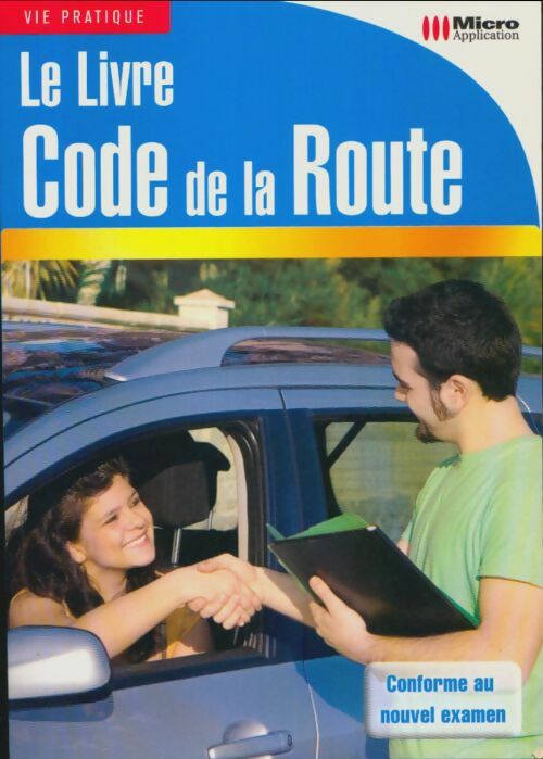 Livrenpoche : Le livre code de la route - Collectif - Livre