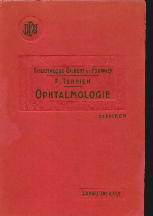 Livrenpoche : Ophtalmologie - F Terrien - Livre