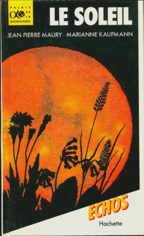 Livrenpoche : Le soleil - Jean-Pierre Maury - Livre