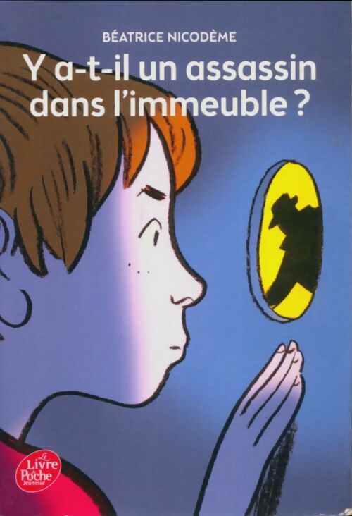 Livrenpoche : Y a-t-il un assassin dans l'immeuble ? - Béatrice Nicodème - Livre