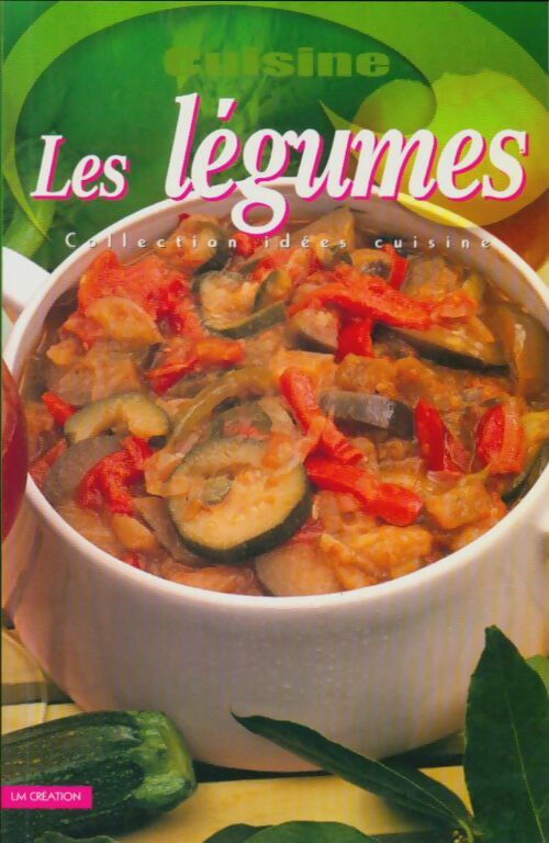 Livrenpoche : Les légumes - Xxx - Livre