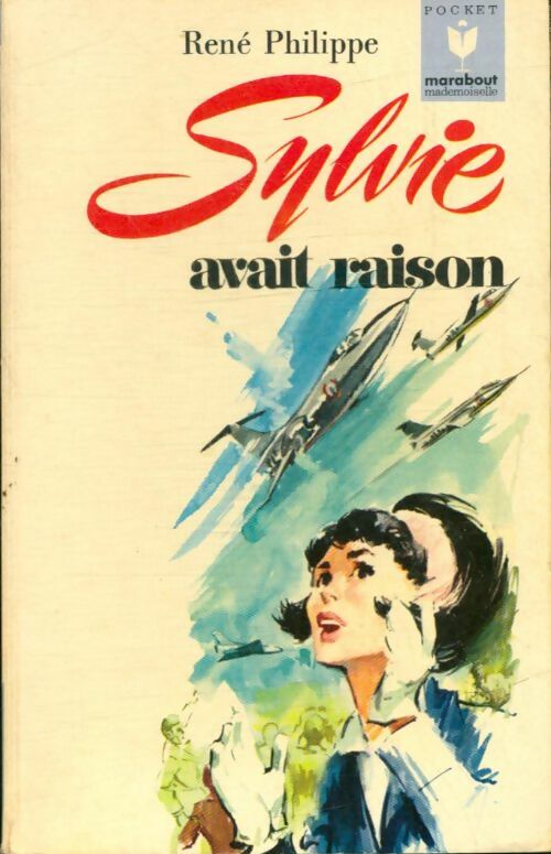 Livrenpoche : Sylvie avait raison - René Philippe - Livre