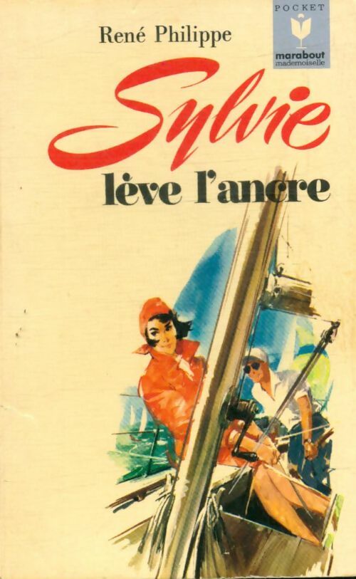 Livrenpoche : Sylvie lèvre l'ancre - René Philippe - Livre