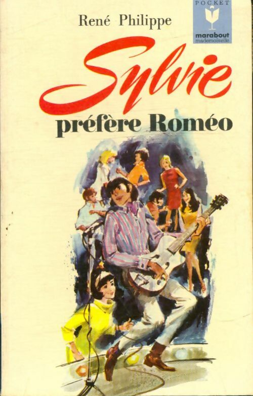 Livrenpoche : Sylvie préfère Roméo - René Philippe - Livre