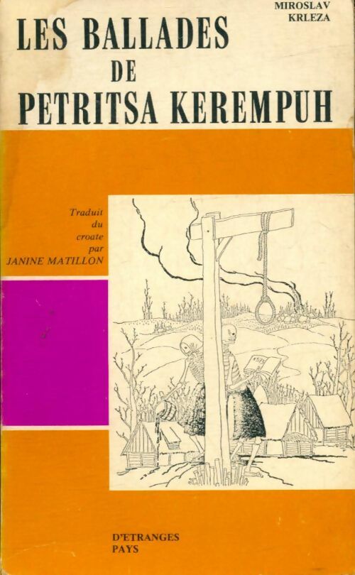 Livrenpoche : Les ballades de Petritsa Kerempuh - Miroslav Krleza - Livre