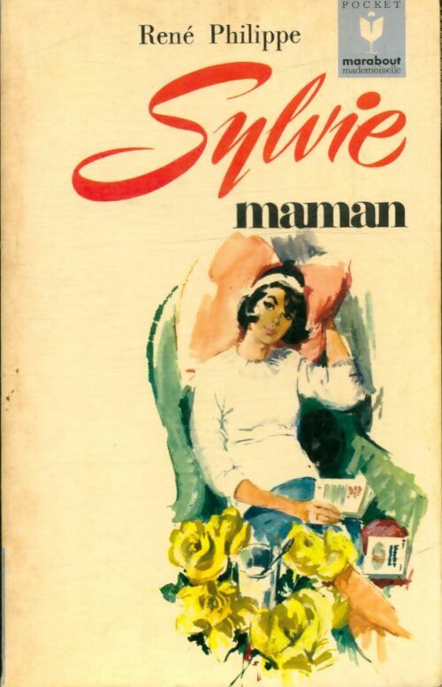 Livrenpoche : Sylvie maman - René Philippe - Livre
