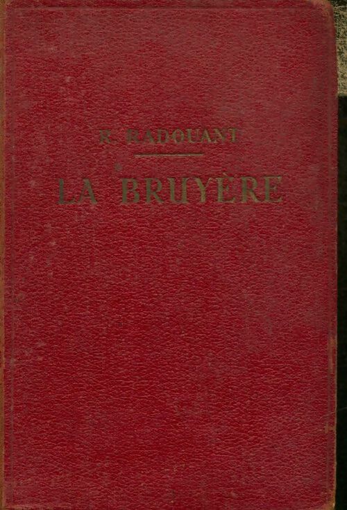 Livrenpoche : La Bruyère - René Radouant - Livre