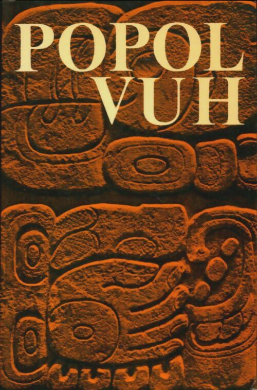 Livrenpoche : Popol-Vuh - Cosmogonie Maya-Quiché - Livre