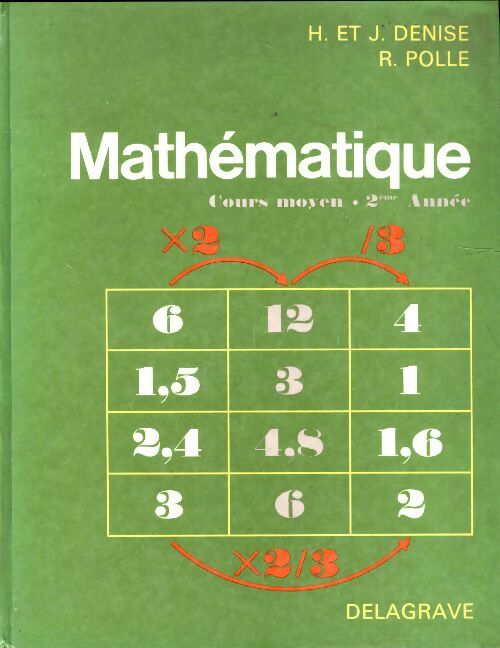 Livrenpoche : Mathématique CM2 cours moyen 2e année - Denise, Polle - Livre