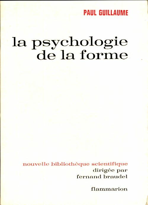 Livrenpoche : La psychologie de la forme - Paul Guillaume - Livre