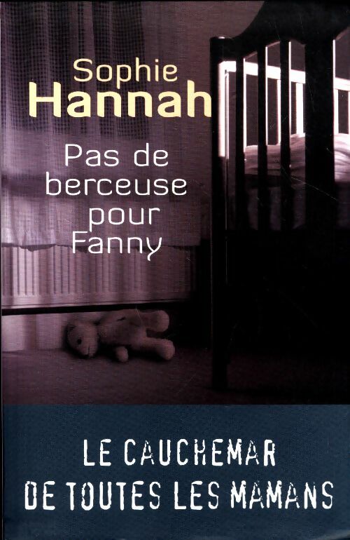 Livrenpoche : Pas de berceuse pour Fanny - Sophie Hannah - Livre
