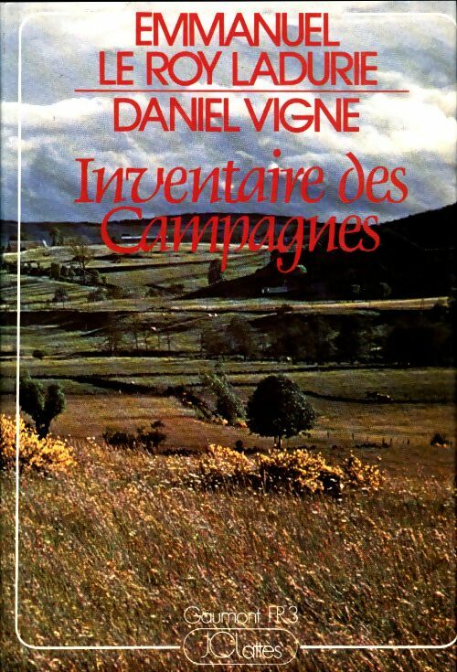 Livrenpoche : Inventaire des campagnes - Emmanuel Le Roy Ladurie - Livre