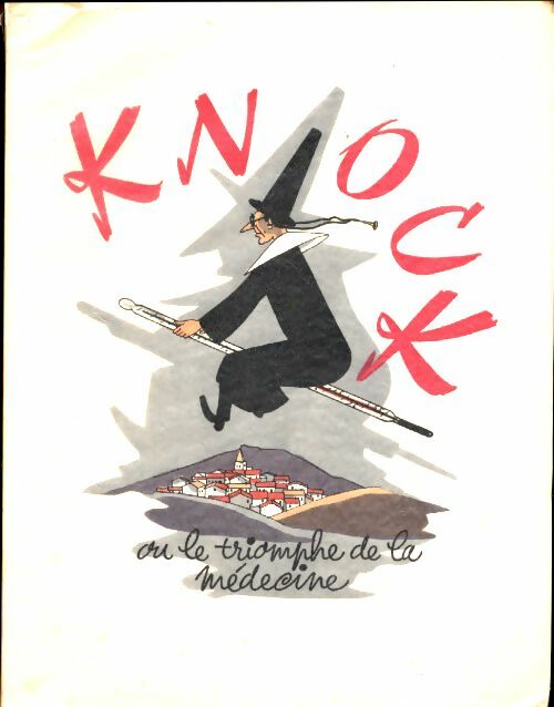 Livrenpoche : Knock - Jules Romains - Livre
