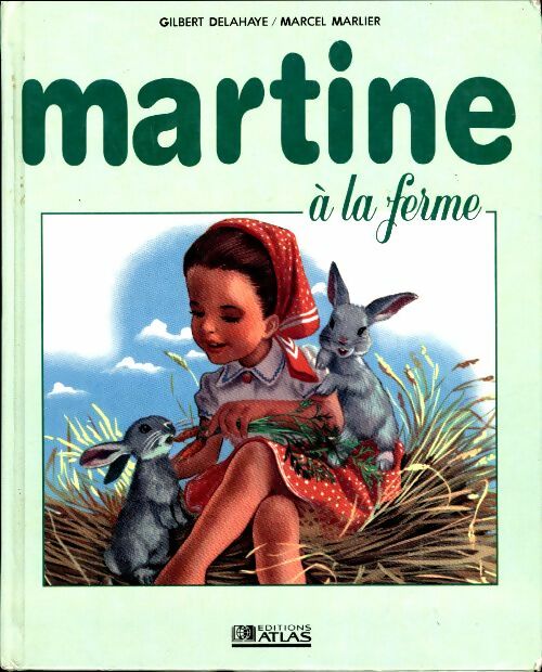 Livrenpoche : Martine à la ferme - Gilbert Delahaye - Livre
