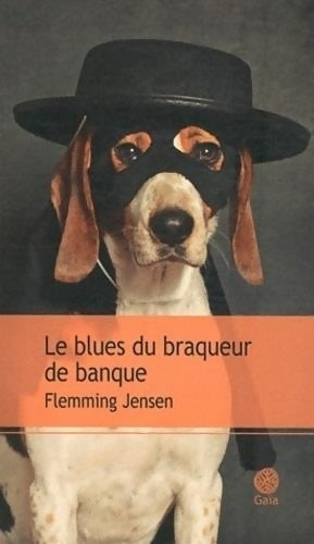 Livrenpoche : Le blues du braqueur de banque - Flemming Jensen - Livre