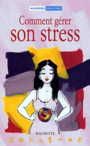 Livrenpoche : Comment gérer son stress - Vera Peiffer - Livre