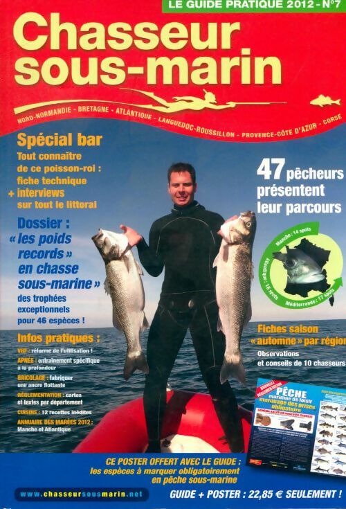 Livrenpoche : Le guide pratique 2012 du chasseur sous-marin - Collectif - Livre