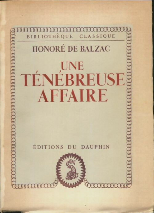 Livrenpoche : Une ténébreuse affaire - Honoré De Balzac - Livre