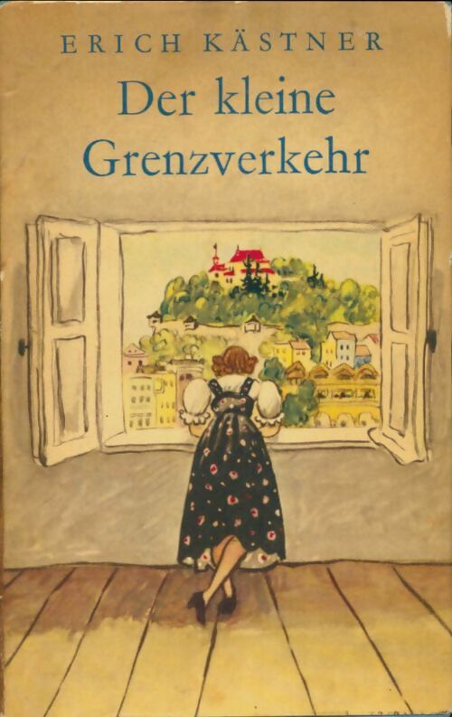 Livrenpoche : Der kleine Grenzverkehr - Erich Kästner - Livre