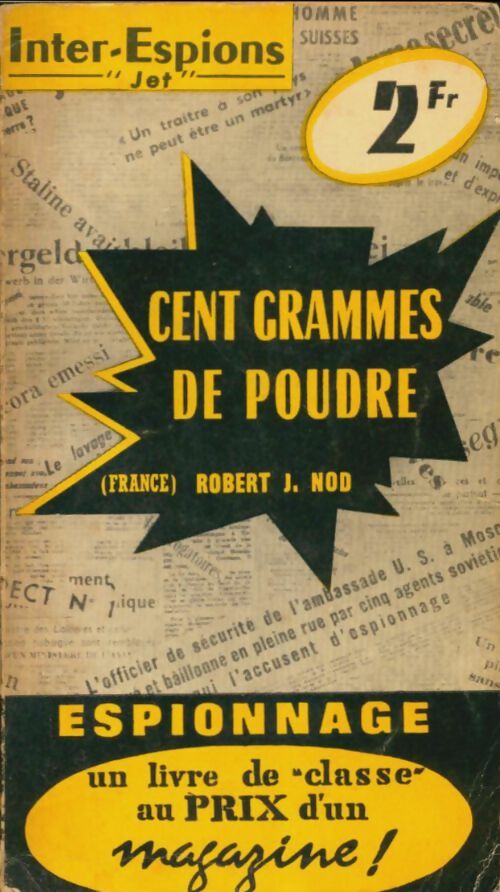 Livrenpoche : Cent grammes de poudre - Robert J. Nod - Livre