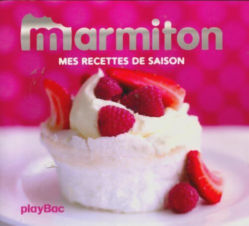 Livrenpoche : Marmiton : Mes recettes de saison - Collectif - Livre