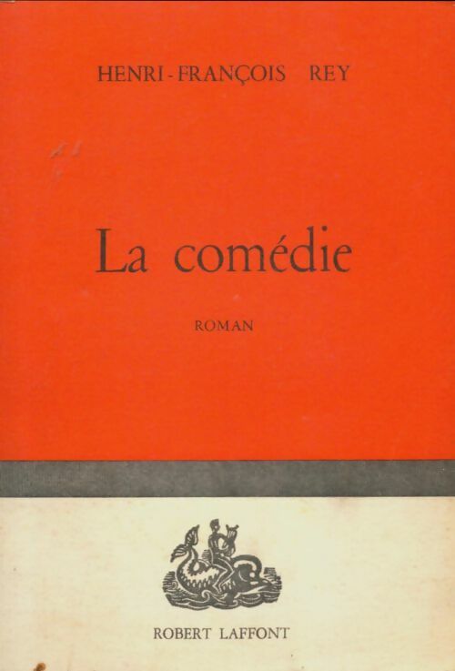Livrenpoche : La comédie - Henri-François Rey - Livre
