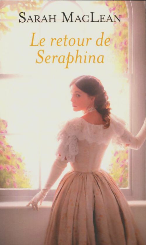 Livrenpoche : Les soeurs Talbot Tome III : Le retour de Seraphina - Sarah MacLean - Livre