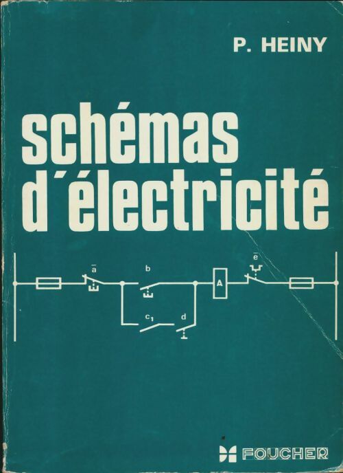 Livrenpoche : Schémas d'électricité - P. Heiny - Livre