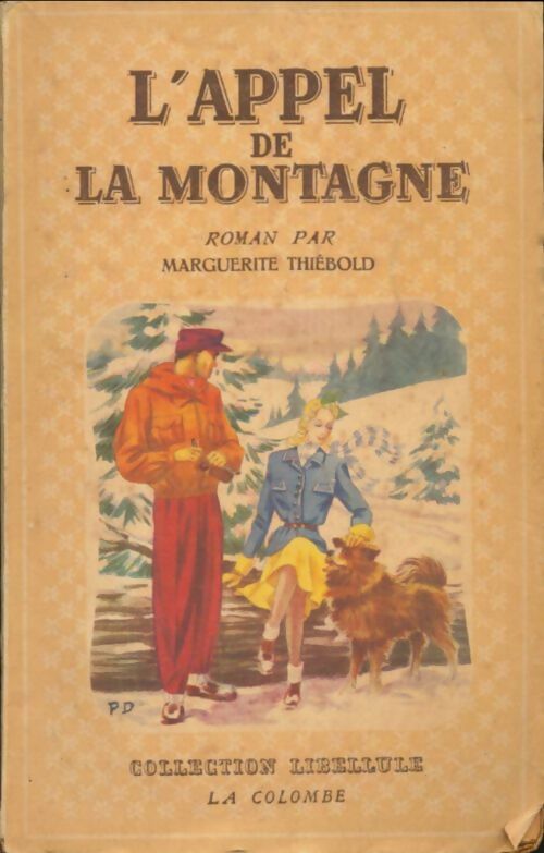 Livrenpoche : L'appel de la montagne - Marguerite Thiébold - Livre