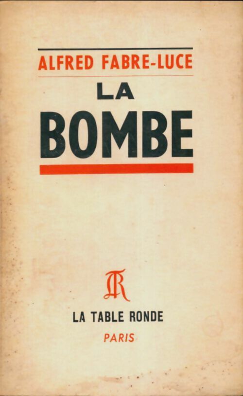 Livrenpoche : La bombe - Alfred Fabre-Luce - Livre