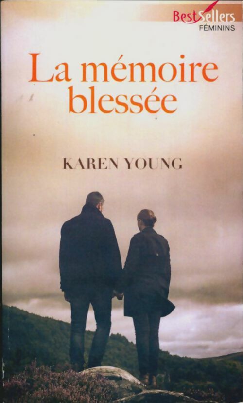 Livrenpoche : La mémoire blessée - Karen Young - Livre